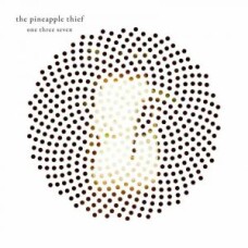 PINEAPPLE THIEF, THE - ONE THREE SEVEN