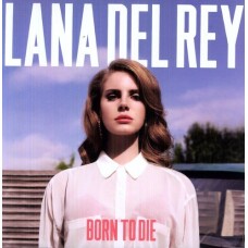 LANA DEL REY - BORN TO DIE + BONUS TRACKS