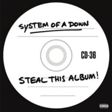 SYSTEM OF A DOWN - STEAL THIS ALBUM