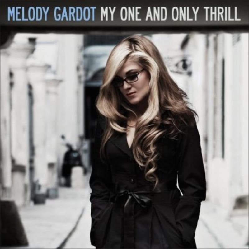 MELODY GARDOT MY ONE AND ONLY THRILL VINILO Musicland Chile