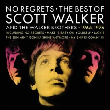 SCOTT WALKER - NO REGRETS: BEST OF SCOTT WALKER