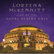LOREENA MCKENNITT - LIVE AT THE ROYAL ALBERT HALL
