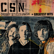 CROSBY, STILLS & NASH - GREATEST HITS
