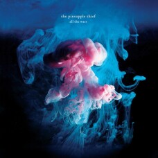 PINEAPPLE THIEF, THE - ALL THE WARS