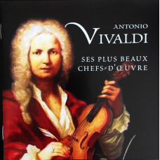 VIVALDI - SES PLUS BEAUX CHEFS D´OUVRE