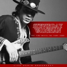 STEVIE RAY VAUGHAN - BEST OF THE FIRE MEETS THE FURY