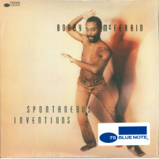 BOBBY MCFERRIN - SPONTANEOUS INVENTIONS