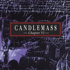 CANDLEMASS - CHAPTER VI CD
