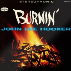 JOHN LEE HOOKER - BURNIN (60ª ANIVERSARIO