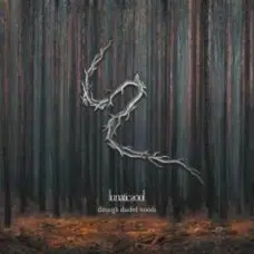 LUNATIC SOUL - THROUGH SHADED WOODS 2CD