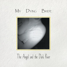 MY DYING BRIDE - THE ANGEL AND DARK RIVER CD