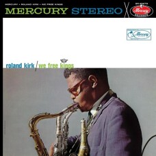 ROLAND KIRK - WE FREE KINGS (VERVE ACOUSTIC SOUNDS SERIES) VINILO AUDIOPHILE