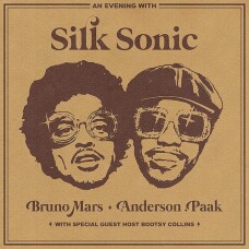 BRUNO MARS, ANDERSON PAAK, SILK SONIC - AN EVENING WITH SILK SONIC