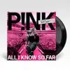 P!NK - ALL I KNOW SO FAR: SETLIST VINILO 2LP