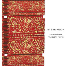 STEVE REICH, NEW YORK PHILHARMONIC, ZWEDEN, CURRIE - JACOB'S LADDER / TRAVELER'S PRAYER CD