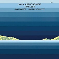 JOHN ABERCROMBIE / JAN HAMMER / JACK DEJOHNETTE - TIMELESS VINILO