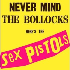 SEX PISTOLS - NEVER MIND THE BOLLOCKS VINILO