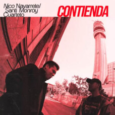 NICO NAVARRETE / SANTI MONROY CUARTETO - CONTIENDA CD