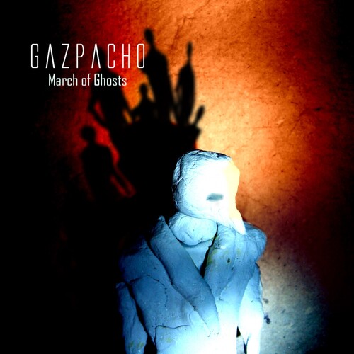 GAZPACHO - MARCH OF GHOST - CD MUSICLAND