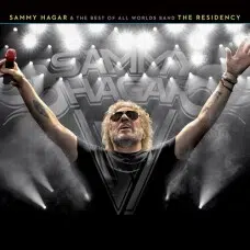 SAMMY HAGAR & THE BEST OF ALL WORLDS BAND - THE RESIDENCY - 2CD