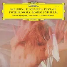 CLAUDIO ABBADO & BOSTON SYMPHONY ORCHESTRA - SKRJABIN: LE POEME DE L'EXTASE; TSCHAIKOWSKY: ROMEO UND JULIA VINILO AUDIOPHILE