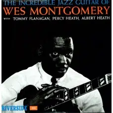 WES MONTGOMERY - INCREDIBLE JAZZ GUITAR VINILO