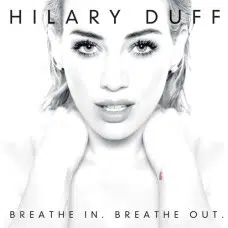 HILARY DUFF - BREATHE IN BREATHE OUT CD