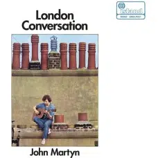 JOHN MARTYN - LONDON CONVERSATION VINILO