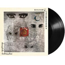 SIOUXSIE AND THE BANSHEES - THROUGH THE LOOKING GLASS