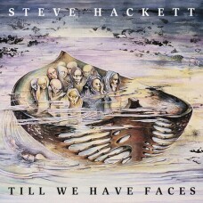 STEVE HACKETT - TILL WE HAVE FACES