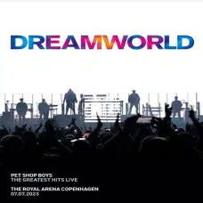 PET SHOP BOYS - DREAMWORLD THE GREATEST HITS LIVE BLU-RAY 2CD - PREVENTA