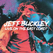 JEFF BUCKLEY - LIVE ON THE EAST COAST