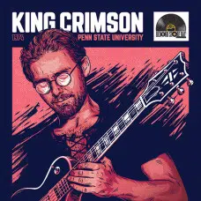 KING CRIMSON - LIVE: PENN STATE UNIVERSITY 29 JUNE 1974 VINILO 2LP 200G RSD 2026