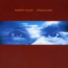 ROBERT MILES - DREAMLAND CD ED. EUROPEA