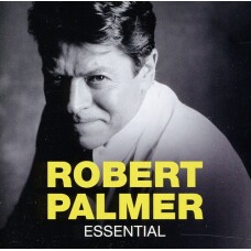 ROBERT PALMER - ESSENTIAL CD