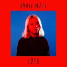 SNAIL MAIL - LUSH VINILO