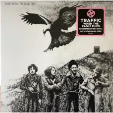 TRAFFIC - WHEN THE EAGLE FLIES VINILO