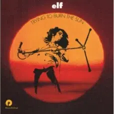 ELF - TRYING TO BURN THE SUN - VINILO 180 GR