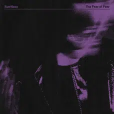 SPIRITBOX - THE FEAR OF FEAR CD