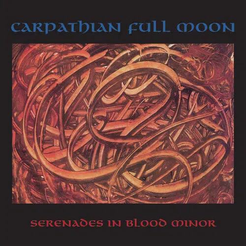 CARPATHIAN FULL MOON - SERENADES IN BLOOD MINOR - CD MUSICLAND