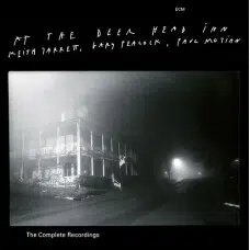 KEITH JARRETT, GARY PEACOCK, PAUL MOTIAN - AT THE DEER HEAD INN: THE COMPLETE RECORDINGS BOXSET