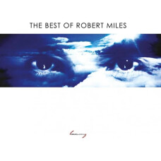 ROBERT MILES - BEST OF ROBERT MILES