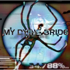 MY DYING BRIDE - 34.788%...COMPLETE (2LP)
