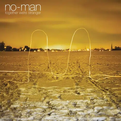 NO MAN - TOGETHER WE'RE STRANGER - CD MUSICLAND
