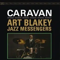 ART BLAKEY AND THE JAZZ MESSENGERS - CARAVAN - VINILO 180 GR