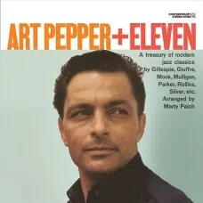 ART PEPPER - + ELEVEN: MODERN JAZZ CLASSICS - ACOUSTIC SOUND SERIES - VINILO 180 GR