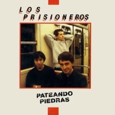 PRISIONEROS, LOS - PATEANDO PIEDRAS - CD