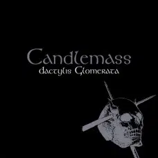 CANDLEMASS - DACTYLIS GLOMERATA (2026 REMASTER) CD