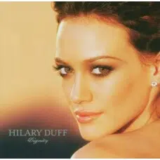 HILARY DUFF - DIGNITY